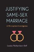 Justifying Same-Sex Marriage