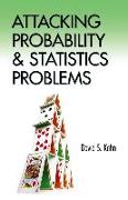 Attacking Probability and Statistics Problems