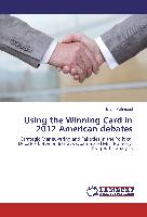 Using the Winning Card in 2012 American debates