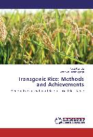 Transgenic Rice: Methods and Achievements