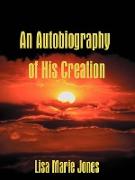 An Autobiography of His Creation