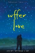 Suffer Love