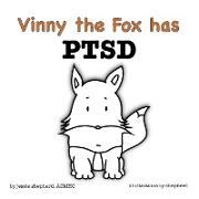 Vinny the Fox has PTSD