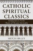 Catholic Spiritual Classics