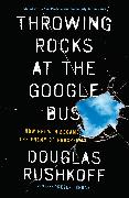 Throwing Rocks at the Google Bus