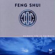 FENG SHUI-Modern Life In Harmony