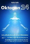 Oktagon24. Zukunftsdeutung in neuer Dimension