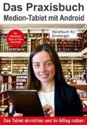Das Praxisbuch Medion-Tablet mit Android - Handbuch für Einsteiger