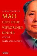 Mao und seine verlorenen Kinder