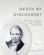 Death by Discourse?