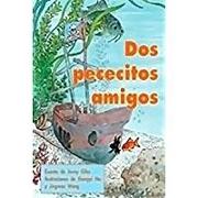 DOS Pececitos Amigos (Two Little Goldfish): Individual Student Edition Anaranjado (Orange)