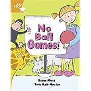 Rigby Literacy: Student Reader Grade 2 (Level 12) No Ball Games