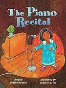 Rigby Literacy: Student Reader Grade 3 (Level 17) Piano Recital, the