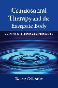 Craniosacral Therapy and the Energetic Body
