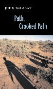 Path, Crooked Path