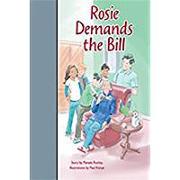 Rosie Demands the Bill: Leveled Reader Silver (Levels 23-24)