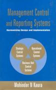 Management Control and Reporting Systems: Harmonising Design and Implementation