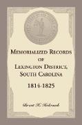 Memorialized Records of Lexington District, South Carolina, 1814-1825