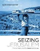 Seizing Jerusalem