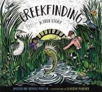 Creekfinding: A True Story