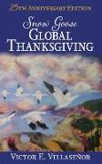 Snow Goose Global Thanksgiving