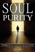 Soul Purity: A Workbook for Counselors and Small Groups