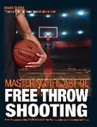 Mastering the Art of Free Throw Shooting