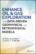 Enhance Oil and Gas Exploration with Data-Driven Geophysical and Petrophysical Models