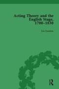 Acting Theory and the English Stage, 1700-1830 Volume 4