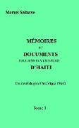 Mémoires Et Documents Pour Servir a l'Histoire d'Haïti