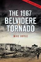 The 1967 Belvidere Tornado