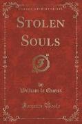 Stolen Souls (Classic Reprint)