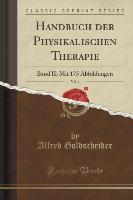 Handbuch der Physikalischen Therapie, Vol. 1
