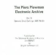 The Piers Plowman Electronic Archive: 3. Oxford, Oriel College, MS 79 (O) on CD-ROM [individual Use]