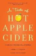 A Taste of Hot Apple Cider