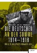 Die Deutschen an der Somme 1914 - 1918