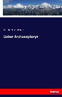 Ueber Archaeopteryx