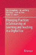 Emerging Practices in Scholarship of Learning and Teaching in a Digital Era