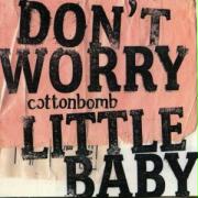 Don't Worry Little Baby-The Sessions