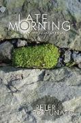 Late Morning: New and Selected Poems