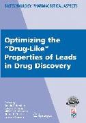 Optimizing the "Drug-Like" Properties of Leads in Drug Discovery