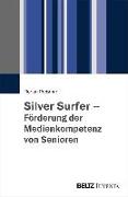 Silver Surfer - Förderung der Medienkompetenz von Senioren