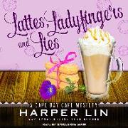 Lattes, Ladyfingers, and Lies: A Cape Bay Cafe Mystery