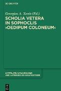 Scholia vetera in Sophoclis "Oedipum Coloneum"