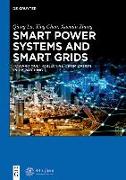 Smart Power Systems and Smart Grids
