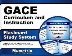 Gace Curriculum and Instruction Flashcard Study System: Gace Test Practice Questions & Exam Review for the Georgia Assessments for the Certification o