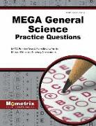 Mega General Science Practice Questions: Mega Practice Tests & Exam Review for the Missouri Educator Gateway Assessments