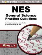 NES General Science Practice Questions: NES Practice Tests & Exam Review for the National Evaluation Series Tests