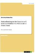 Markenbindung in der Generation Y. Konsumverhalten von Millennials in Deutschland