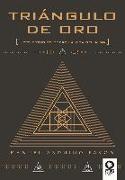 Triángulo de oro : tres estudios sobre la vida del alma
